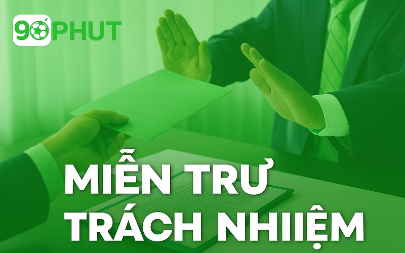 Tầm quan trọng của miễn trừ trách nhiệm
